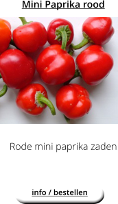 Mini Paprika rood  Rode mini paprika zaden info / bestellen